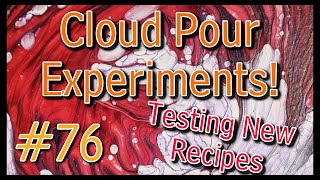 #76 Cloud Pour Experiments - Trying New Recipes with Australian Products