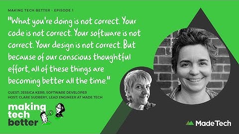 The next version of ourselves with Jessica Kerr | Making Tech Better podcast