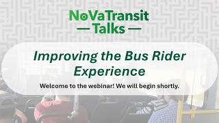 NoVaTransit Talks: Improving the Bus Rider Experience