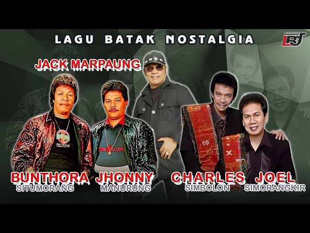 Lagu Batak Nostalgia Duet - Bunthora Situmorang, Jhonny SM, Jack Marpaung, Charles Simbolon & Joel S class=