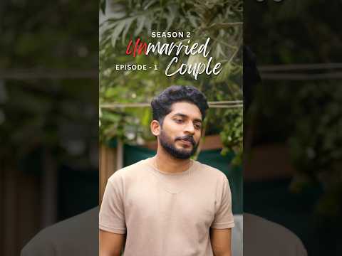 Video Unmarried Couple S02 Ep01 #UnmarriedCouple #MalayalamSeries #RomanticComedy #love #couple #romance - youtube