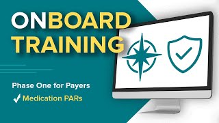 OnBoard Training for Payers