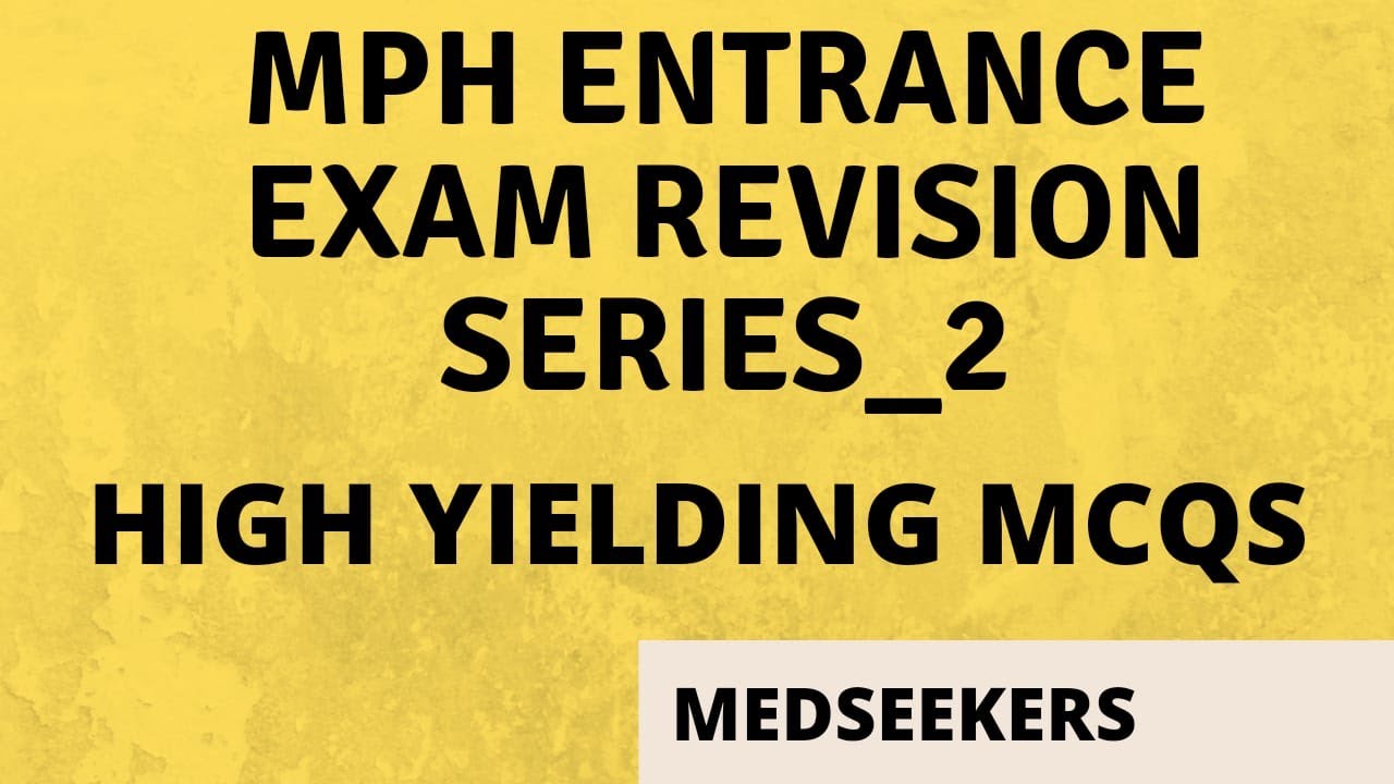 MPH ENTRANCE EXAM Important Questions SERIES MASTERSINPUBLICHEALTH 