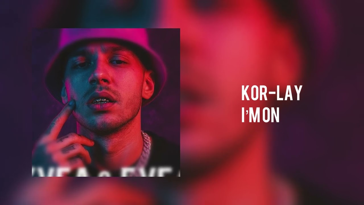 Kor-Lay - I’m on