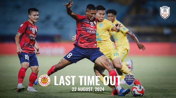 LAST TIME OUT: 🇻🇳 CÔNG AN HÀ NỘI FC vs. BURIRAM UNITED 🇹🇭