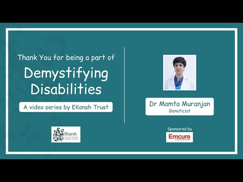 Demystifying Disabilities with Dr. Mamta Muranjan, Geneticist.