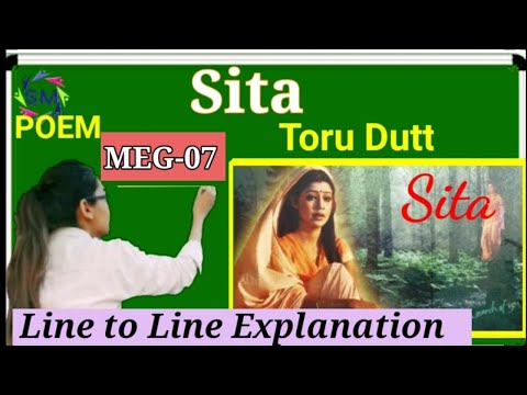 Indian poetry-Sita..by Toru Dutt ,line to line explanation in Hindi +English,ignou,meg-7.