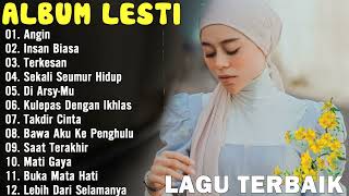 Kumpulan Lagu Lesti  Album Angin Insan Biasa Terkesan Sekali Seumur Hidup Di Arsymu