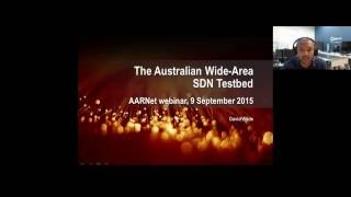 AARNet Webinar: Australia Wide Area SDN Testbed