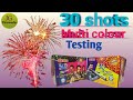 30 shot multicolour!!sky 30 shots testing!! JG FIREWORKS !!