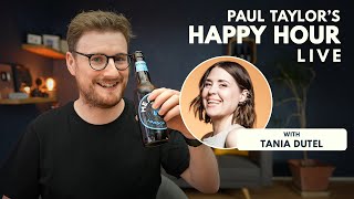 12. Tania Dutel @ Paul Taylor's Happy Hour Live