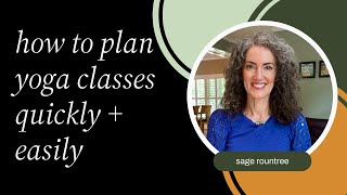 How to Plan Your Yoga Class in Minutes | Yoga Teacher Tips