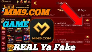 MM9.com game real ya fake live proof withdraw 2026 new earning game trending 