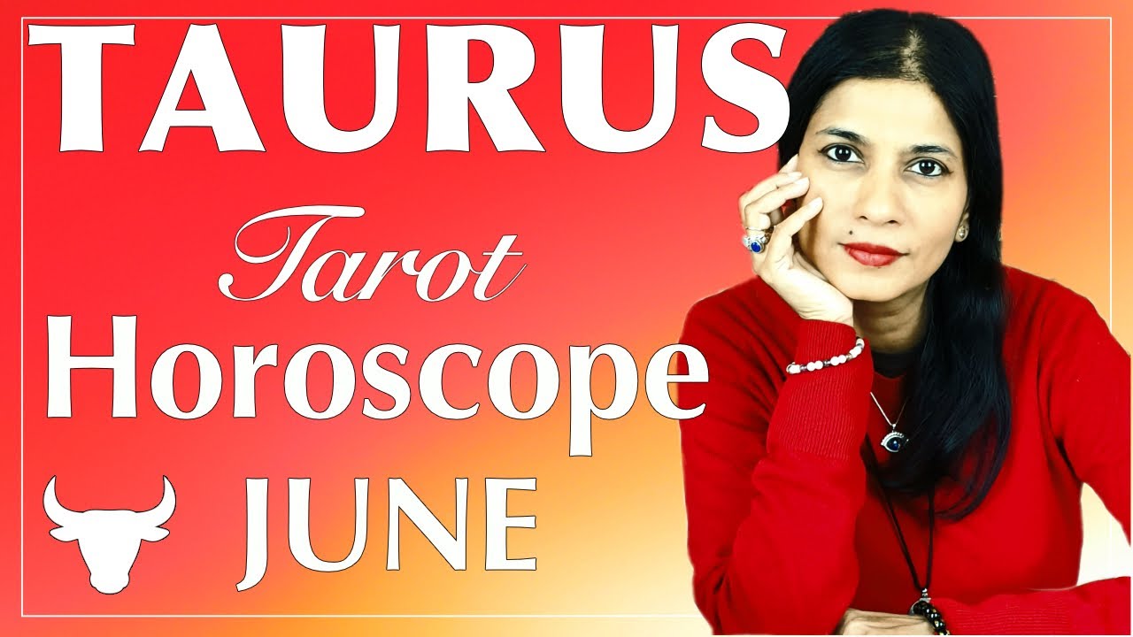 TAURUS June 2022 Tarot reading