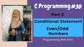C Programming bangla tutorials | Conditional Control Statement(Even /Odd Number) | Part-3