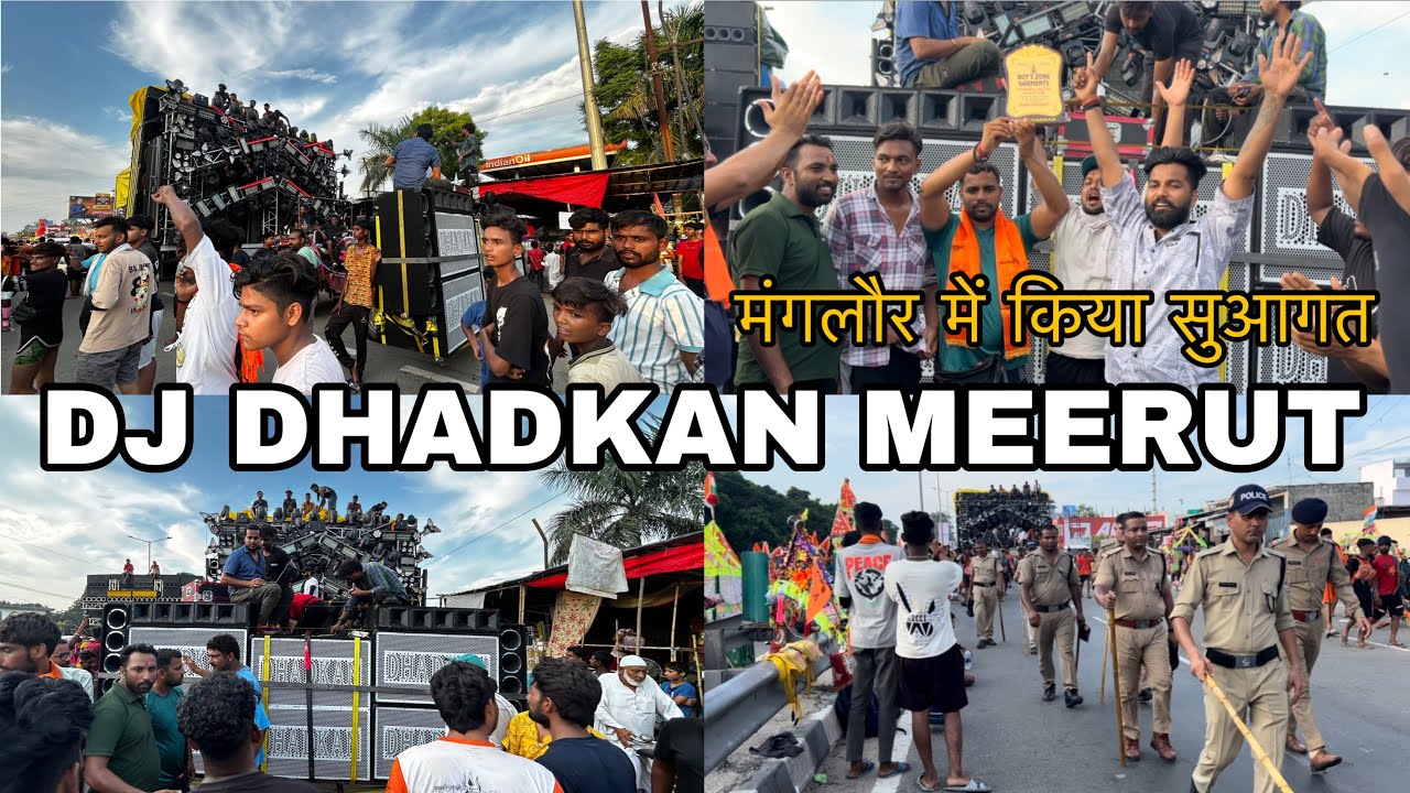 DJ DHADKAN MEERUT का मंगलौर में किया सुअगत || HARIDWAR KAWAD YATRA 2024