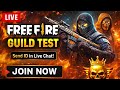 🔴 LIVE Free Fire Guild Test 🔥 | Join Now &amp; Show Skills