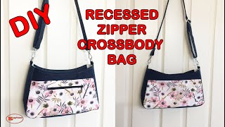 ZIPPER CROSSBODY BAG TUTORIAL/RECESSED ZIPPER BAG TUTORIAL/FASHION BAGS FOR LADIES/MAKE YOUR OWN BAG
