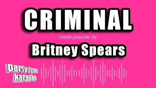 Britney Spears - Criminal (Karaoke Version)