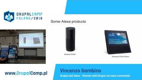 Drupal and Alexa - Interact with Drupal via voice commands - Vincenzo Gambino
