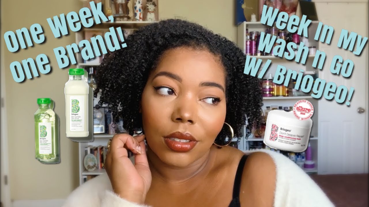 Week In My Wash n Go Featuring Briogeo | Full Review & Demo!