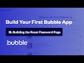 Building the Reset Password Page | Build Your First Bubble App [18/20]