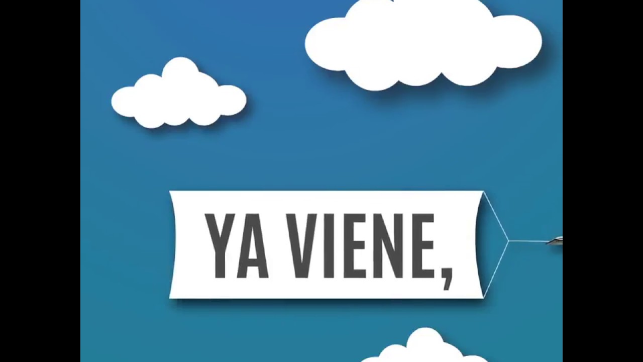Ya viene el 