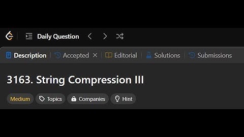 3163. String Compression III  LeetCode Daily Question | 04, November 2024