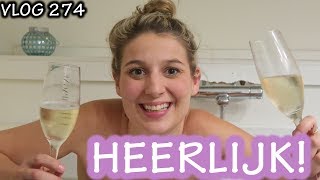 Genieten In Bad - Vlog 274