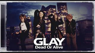 【MV】 GLAY / Dead Or Alive (back to 90's )　-AI cover-