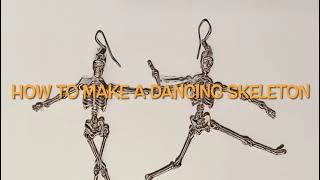 How to make a dancing skeleton 🥰