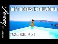 Best Hotels in  SANTORINI Greece || Luxury Santorini Resorts VIDEO TOUR