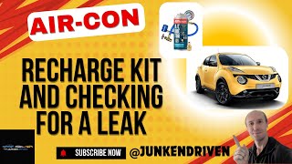 Using a DIY car R134a Aircon refill kit Car to topup or recharge the Nissan Juke and leak check