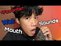 ASMR My Favorite Types of WET Mouth Sounds