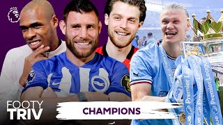 Can You Name Every Premier League CHAMPION? | Footy Triv FINALE｜Premier League