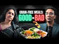Do You Need Rice or Roti in Every Meal?