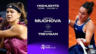 Karolina Muchova vs. Martina Trevisan | 2023 Rome Round 2 | WTA Match Highlights