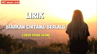 Lirik lagu || Biarkan Cintamu Berlalu - Nike Ardilla || Cover by Dona Leone (SLOW ROCK)