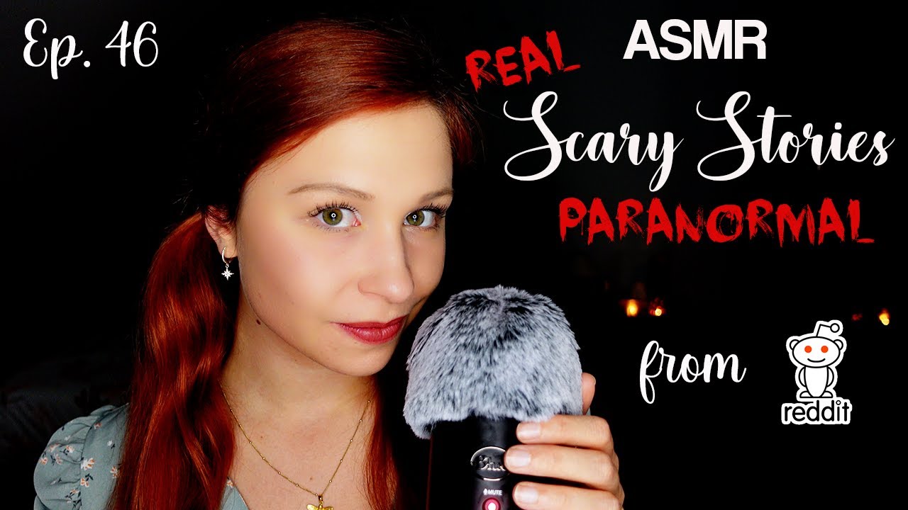 [ASMR] Reading REAL Ghost stories from Reddit to scare you to sleep (ep. 46)