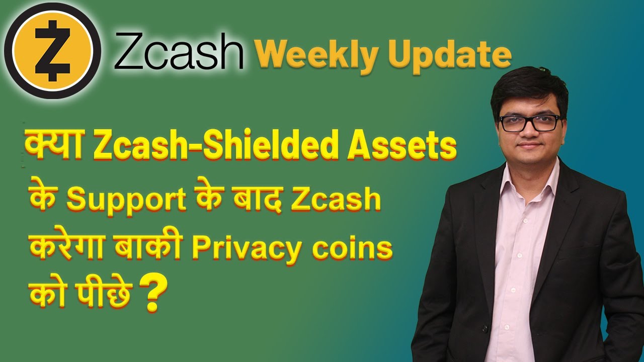 Zcash Weekly Update ECC exploring ZcashShielded Assets YouTube