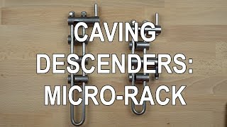 Vertical Caving - Micro-Rack Descenders screenshot 1