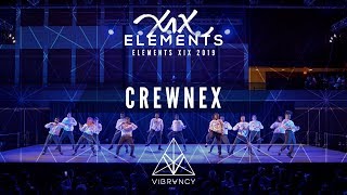 CrewNex | ELEMENTS XIX 2019 [@VIBRVNCY 4K]