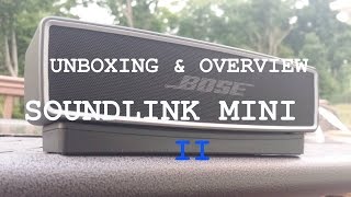 BOSE Soundlink Mini 2 Unboxing & Overview