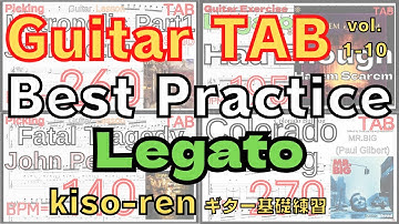 Best Guitar Legato Practice TAB vol.1-10  hammering-on/pulling-off【kiso-ren】