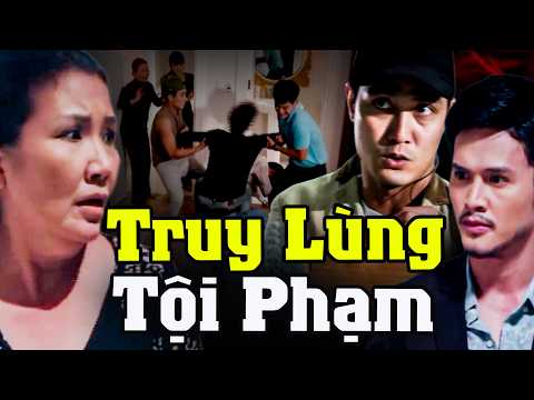 TRUY LÙNG TỘI PHẠM | Phim Việt Nam Hay Đặc Sắc Hot Nhất 2026 | Phim Việt Nam Hay | Phim 2026