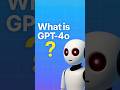 What is ChatGPT-4o in 45 seconds #ai #chatgpt #chatgpt4 #aiforbeginners