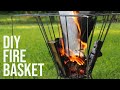Fire Basket / Wire-Frame Fire Pit // Welding Project