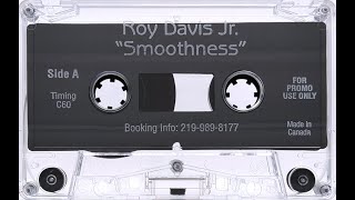 Roy Davis Jr. - Smoothness (1999) [HD]