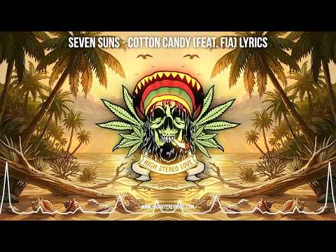 Seven Suns - Cotton Candy (Feat. FIA) ✨ Lyric Video / New Island Reggae 2026 / Beach Visualizer