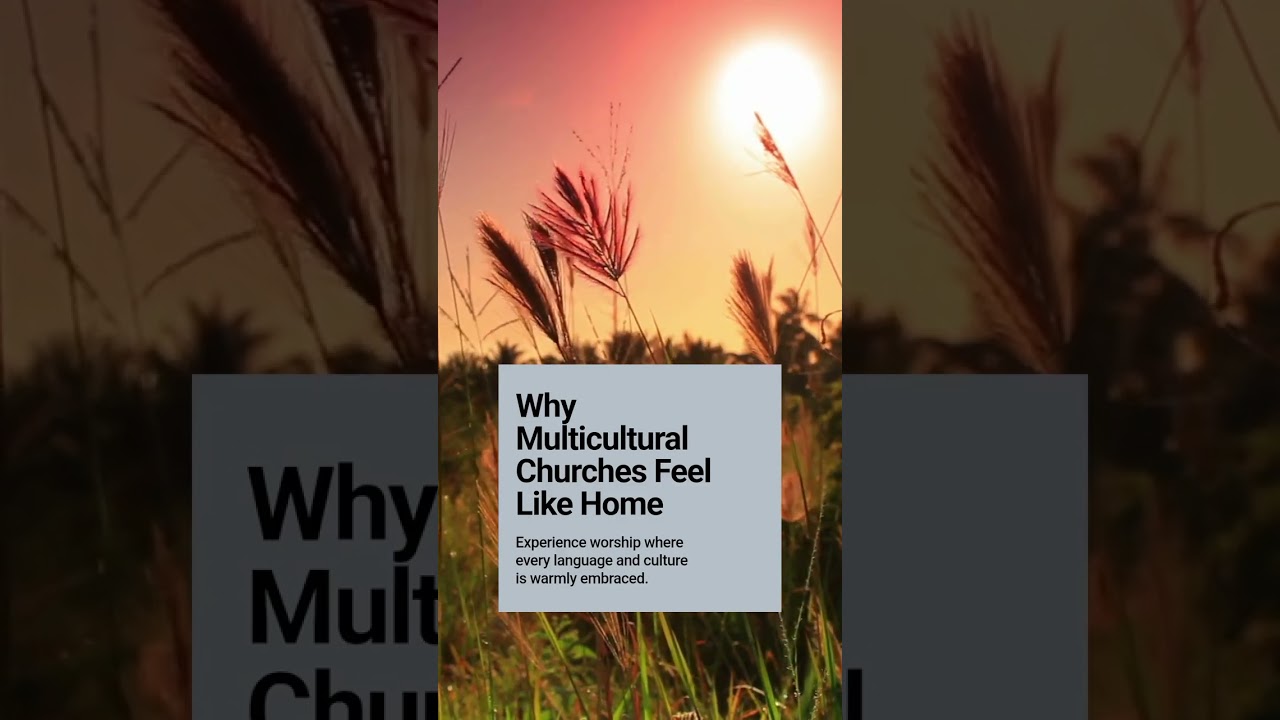 Creating a Welcoming Multicultural Church